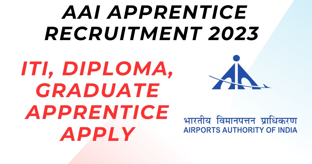 AAI Apprentice Recruitment 2023 